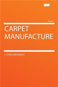 Carpet Manufacture