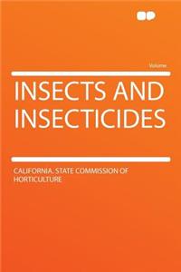 Insects and Insecticides
