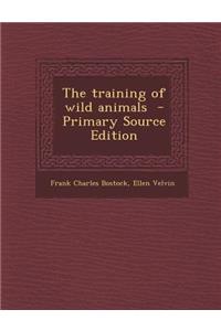 The Training of Wild Animals
