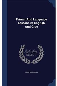 Primer And Language Lessons In English And Cree