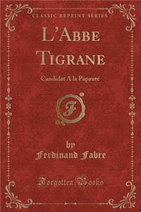 L'Abbe Tigrane