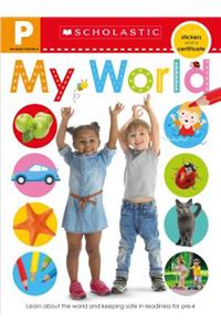 Get Ready for Pre-K Skills Workbook: My World (Scholastic Early Learners)