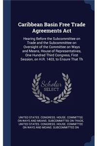 Caribbean Basin Free Trade Agreements Act