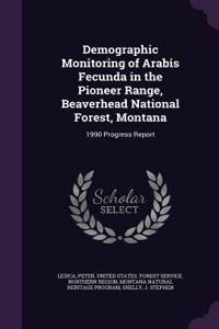 Demographic Monitoring of Arabis Fecunda in the Pioneer Range, Beaverhead National Forest, Montana