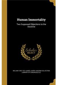 Human Immortality