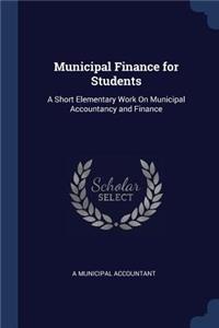 Municipal Finance for Students