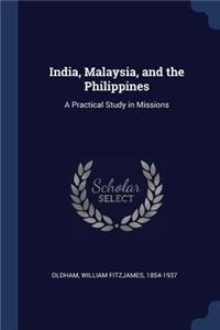 India, Malaysia, and the Philippines