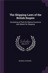 Shipping-Laws of the British Empire