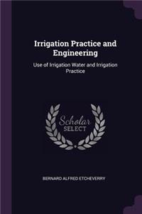 Irrigation Practice and Engineering