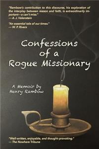 Confessions of a Rogue Missionary
