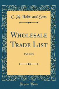 Wholesale Trade List