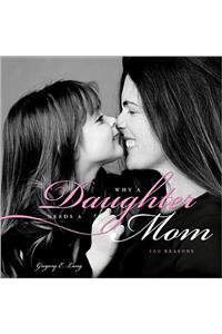 Why a Daughter Needs a Mom