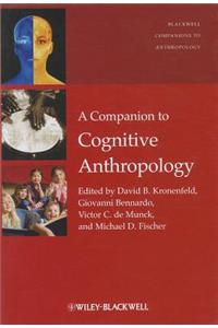 Companion to Cognitive Anthropology