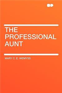 The Professional Aunt