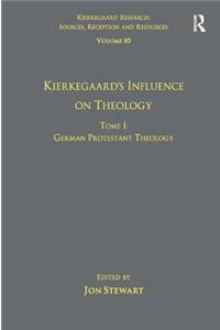 Volume 10, Tome I: Kierkegaard's Influence on Theology