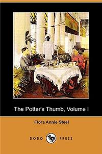 Potter's Thumb, Volume I (Dodo Press)