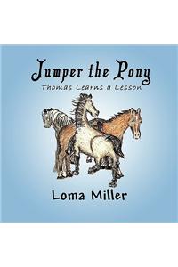 Jumper the Pony: Thomas Learns a Lesson