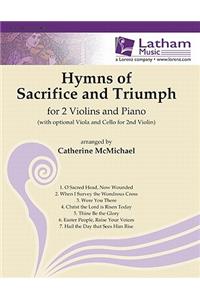 Hymns of Sacrifice and Triumph for 2 Violins and Piano