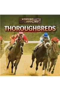Thoroughbreds