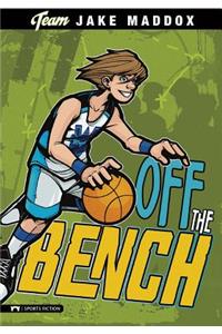 Jake Maddox: Off the Bench
