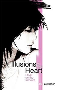 Illusions of the Heart