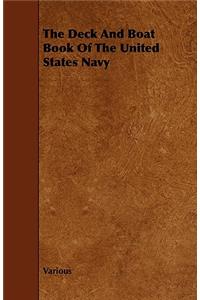 The Deck and Boat Book of the United States Navy