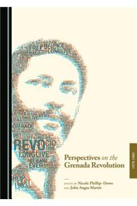 Perspectives on the Grenada Revolution, 1979-1983