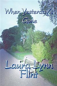 When Yesterday's Gone