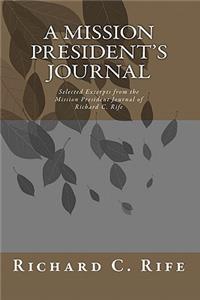 A Mission President's Journal