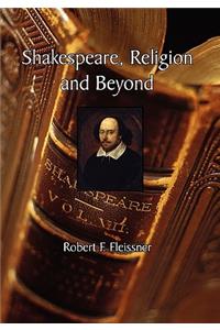 Shakespeare, Religion and Beyond