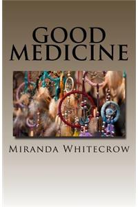 Good Medicine
