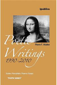 Poetic Writings 1990-2010