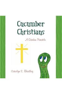 Cucumber Christians