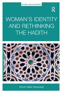 Woman's Identity and Rethinking the Hadith