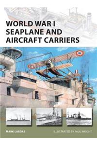 World War I Seaplane and Aircraft Carriers