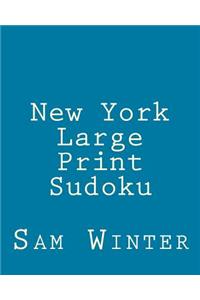 New York Large Print Sudoku