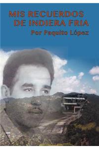 MIS Recuerdos de Indiera Fria