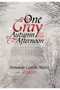 One Gray Autumn Afternoon