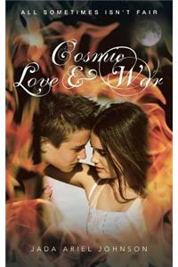 Cosmic Love and War