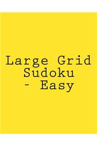 Large Grid Sudoku - Easy