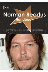 The Norman Reedus Handbook - Everything You Need to Know about Norman Reedus