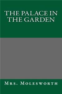 The Palace in the Garden