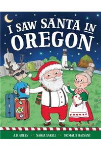 I Saw Santa in Oregon