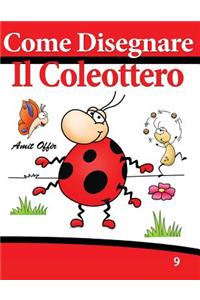 Come Disegnare - Il Coleottero