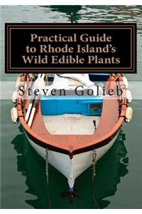 Practical Guide to Rhode Island's Wild Edible Plants