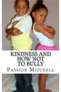 Kindness and How Not To Bully