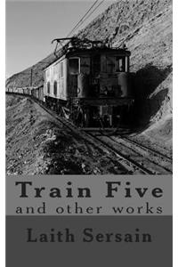 Train Five
