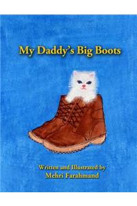My Daddy's Big Boots