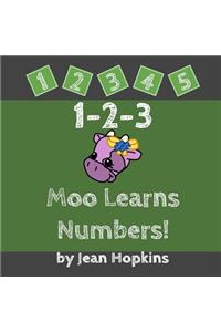 1-2-3 Moo Learns Numbers!