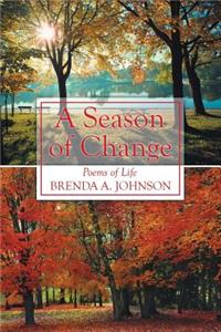 Season of Change: Poems of Life